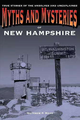 Myths and Mysteries of New Hampshire cover