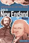 Speaking Ill of the Dead: Jerks in New England History cover