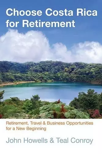 Choose Costa Rica for Retirement cover