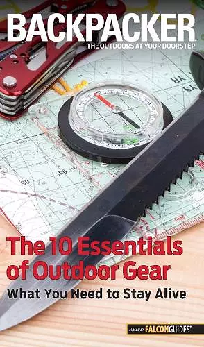 Backpacker Magazine's The 10 Essentials of Outdoor Gear cover
