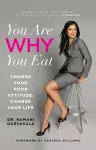 You Are WHY You Eat cover