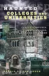 Haunted Colleges and Universities cover