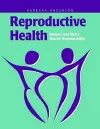 Reproductive Health: Women and Men's Shared Responsibility cover