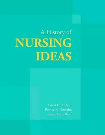 A History of Nursing Ideas cover