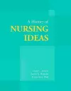 A History of Nursing Ideas cover