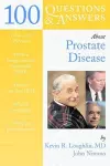 100 Questions & Answers About Prostate Disease cover