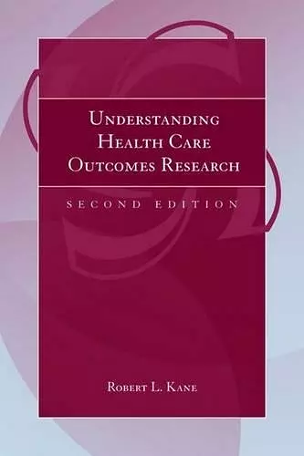 Understanding Health Care Outcomes Research cover