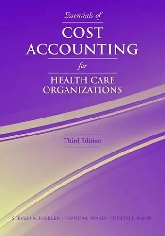 Essentials Of Cost Accounting For Health Care Organizations cover