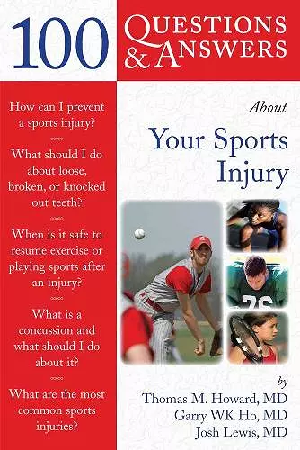 100 Questions & Answers About Your Sports Injury cover