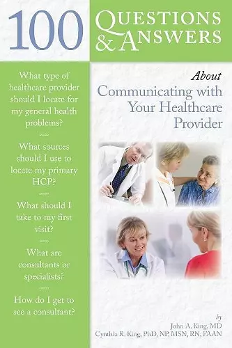 100 Questions  &  Answers About Communicating With Your Healthcare Provider cover