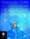 Tension-Type and Cervicogenic Headache: Pathophysiology, Diagnosis, and Management cover