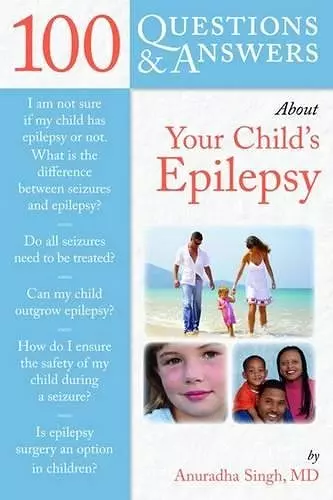 100 Questions  &  Answers About Your Child's Epilepsy cover