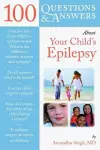 100 Questions  &  Answers About Your Child's Epilepsy cover