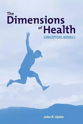 The Dimensions of Health: Conceptual Models cover