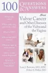 100 Questions  &  Answers About Vulvar Cancer And Other Diseases Of The Vulva And Vagina cover