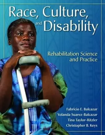 Race, Culture and Disability: Rehabilitation Science and Practice cover