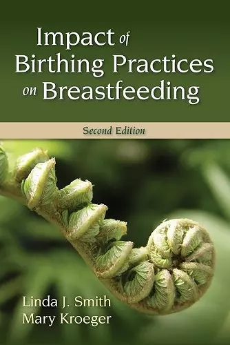 Impact Of Birthing Practices On Breastfeeding cover