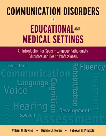 Communication Disorders in Educational and Medical Settings cover