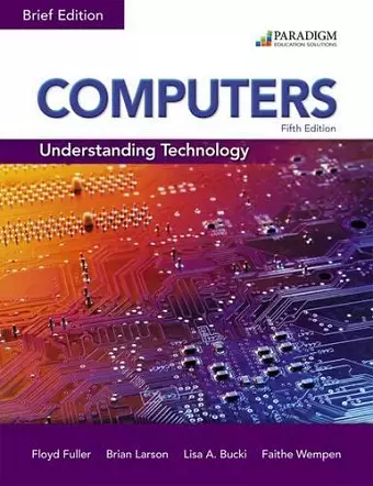 Computers: Understanding Technology - Brief cover