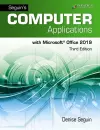 Seguin's Computer Applications with Microsoft Office 365, 2019 cover