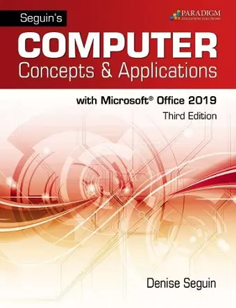 Seguins Computer Concepts & Applications for Microsoft Office 365, 2019 cover