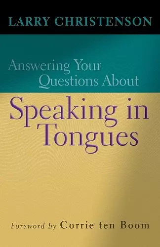 Answering Your Questions About Speaking in Tongues cover