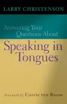 Answering Your Questions About Speaking in Tongues cover