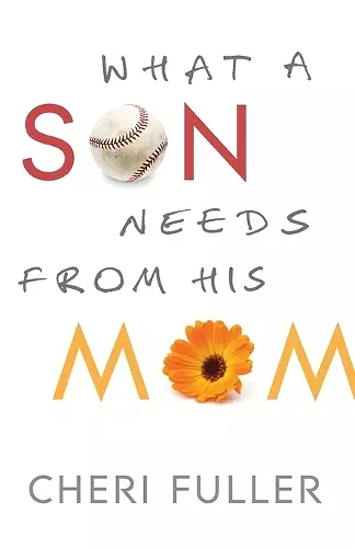 What a Son Needs from His Mom cover