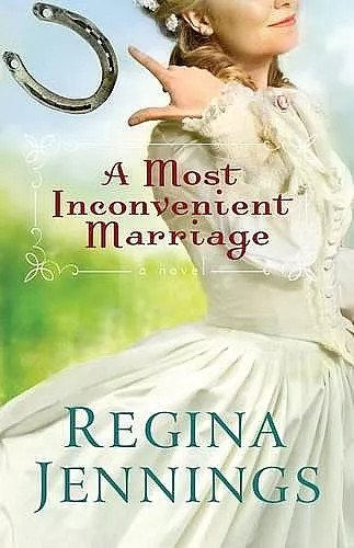 A Most Inconvenient Marriage cover