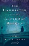 The Barrister and the Letter of Marque cover