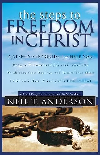 The Steps to Freedom in Christ cover