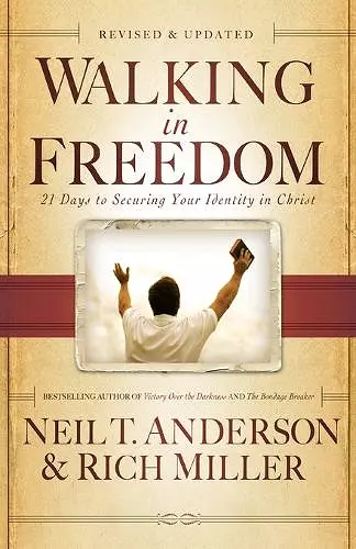 Walking in Freedom – 21 Days to Securing Your Identity in Christ cover