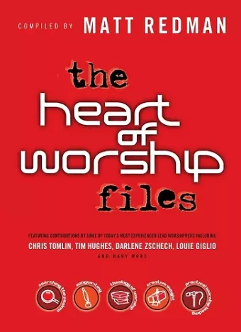 The Heart of Worship Files cover