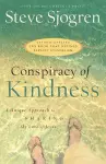 Conspiracy of Kindness – A Unique Approach to Sharing the Love of Jesus cover