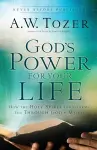 God`s Power for Your Life – How the Holy Spirit Transforms You Through God`s Word cover