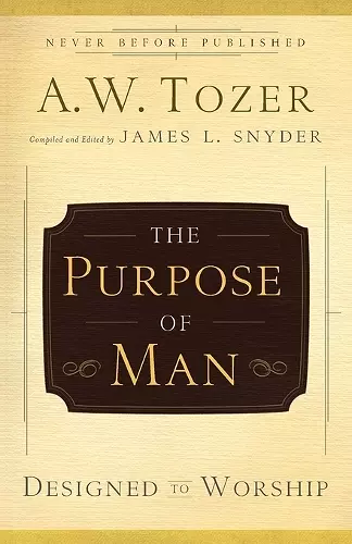 The Purpose of Man – Designed to Worship cover