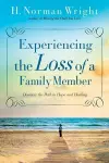 Experiencing the Loss of a Family Member – Discover the Path to Hope and Healing cover