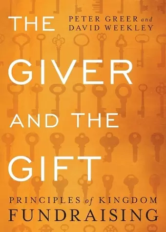 The Giver and the Gift – Principles of Kingdom Fundraising cover