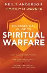 The Essential Guide to Spiritual Warfare – Learn to Use Spiritual Weapons; Keep Your Mind and Heart Strong in Christ; Recognize Satan`s Lies a cover