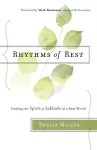 Rhythms of Rest – Finding the Spirit of Sabbath in a Busy World cover