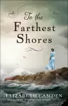 To the Farthest Shores cover