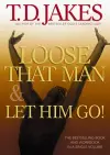 Loose That Man and Let Him Go! with Workbook cover