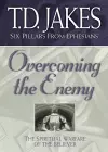 Overcoming the Enemy – The Spiritual Warfare of the Believer cover