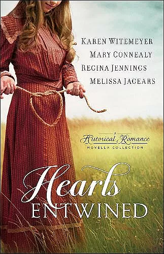 Hearts Entwined – A Historical Romance Novella Collection cover
