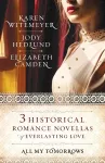 All My Tomorrows – Three Historical Romance Novellas of Everlasting Love cover