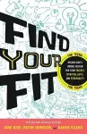 Find Your Fit – Unlock God`s Unique Design for Your Talents, Spiritual Gifts, and Personality cover