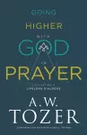 Going Higher with God in Prayer – Cultivating a Lifelong Dialogue cover