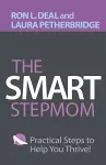 The Smart Stepmom – Practical Steps to Help You Thrive cover