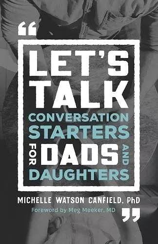 Let`s Talk – Conversation Starters for Dads and Daughters cover