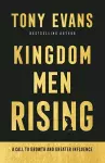 Kingdom Men Rising – A Call to Growth and Greater Influence cover